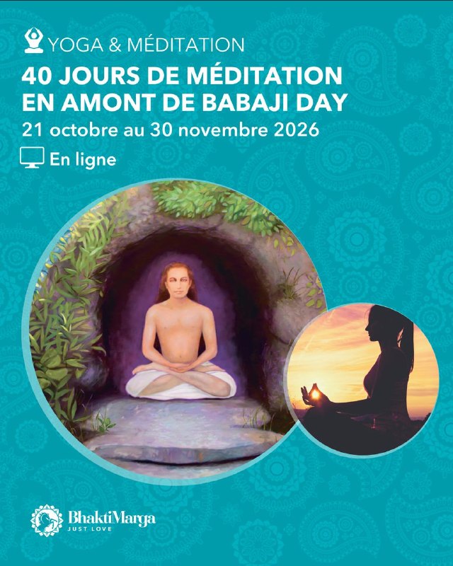 40 jours de méditation de Mahavatar Babaji — du 21 octobre au 30 novembre 2026